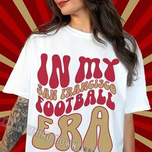 In My San Francisco Football Era Retro 49ers NFL Crewneck Fan Pride Graphic Tee
